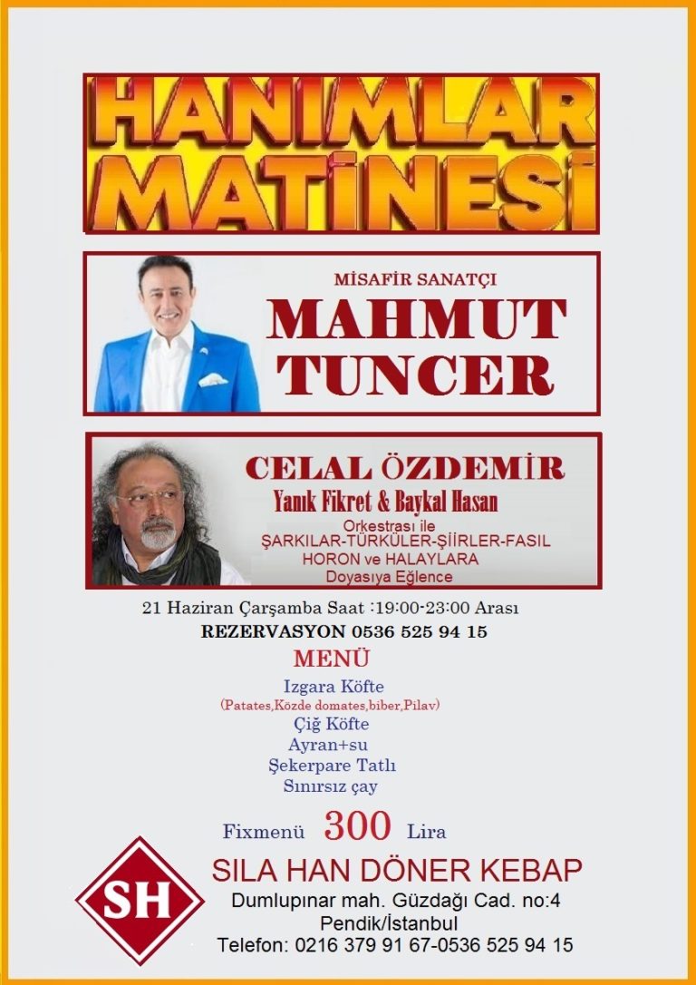 21 Haziran Mahmut Tuncer ile Kadınlar Matinesi